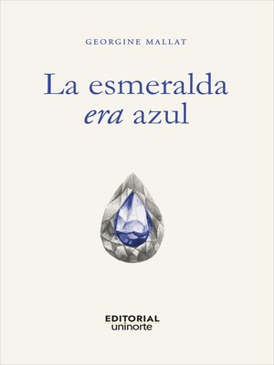 cover image of La esmeralda era azul
